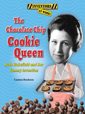 cover image of The Chocolate Chip Cookie Queen